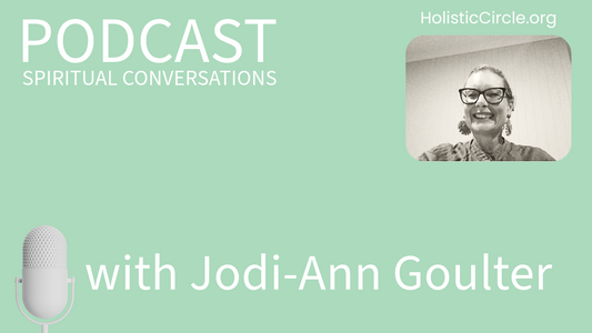 Jodi-Ann Goulter on Spiritual Alchemy, Forgiveness, and the Power of Storytelling