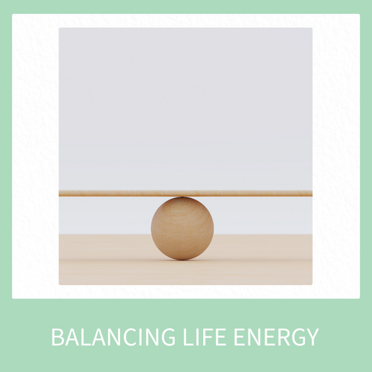 Balancing Life Energy